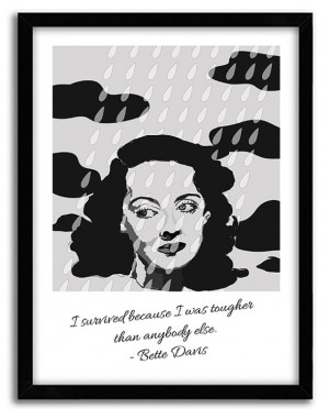 Bette Davis Quote - Black and white Poster, Classic Movie Poster,