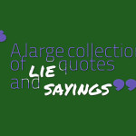 large collection of lie quotes and sayings