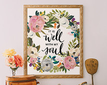 ... wall art decor anniversary wedding art - it is well with my soul quote