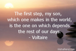 My Son Is My Everything Quotes The first step, my son,