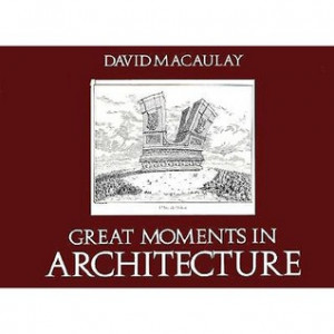 Start by marking “Great Moments in Architecture” as Want to Read: