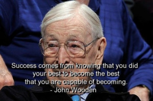 John wooden, quotes, sayings, success, best, inspiring quote