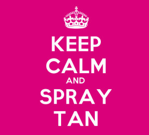 Spray Tanning Quotes Spray tanning by amy