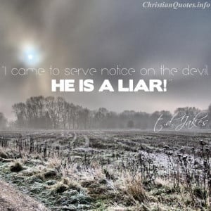 Jakes Quote – The Devil is a Liar