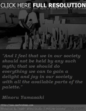 minoru yamasaki image Quotes and sayings 4