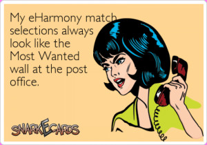 My eharmony match selections ecard