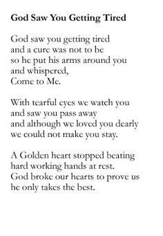 god saw you getting tired | God Saw You Getting Tired More