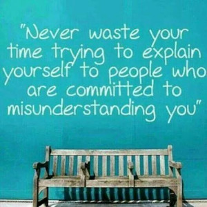 Never waste your time.
