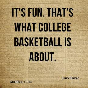 quotes about college basketball funny quotes about college basketball