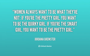 quote-Jordana-Brewster-women-always-want-to-be-what-theyre-118874_3 ...