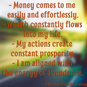 ... and abundance i am a magnet for money prosperity is drawn to me money