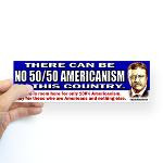... Quotes - Republican Quotes > There can be no fifty fifty Americanism
