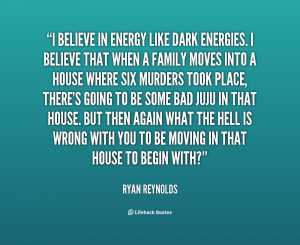 quote-Ryan-Reynolds-i-believe-in-energy-like-dark-energies-88156.png