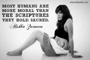 Most humans are more moral than the scriptures they hold sacred ...