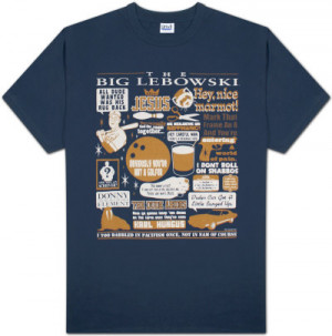 ... The Big Lebowski - Quote Mashup T-Shirt. Great Lebowski Movie Quotes