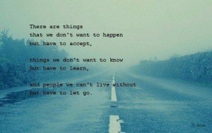 ... and people we can't live without but have to let go