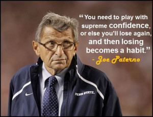 Joe Paterno Quotes Sayings Meaningful Motivational Positive Picture
