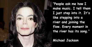 People ask me how I make music. I tell them I just step into it. It ...