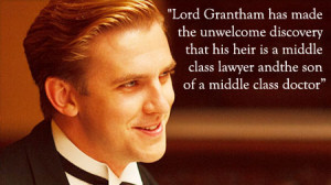 Matthew Crawley Quote Downton Abbey