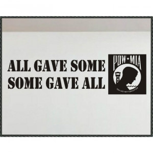 Patriotic POW MIA All Gave Some Vinyl Wall Quotes Lettering Decals ...