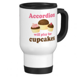 Funny Cupcake Accordion Music Quote Gift Coffee Mug