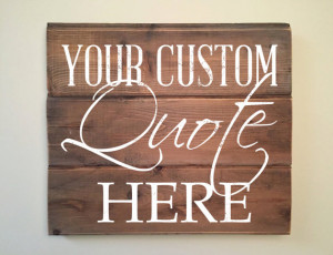 Quote Sign on Reclaimed Wood, Hand Painted Letters, Primitive Wood ...