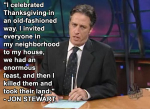 Jon Stewart Quotes 2013 8 funny thanksgiving quotes