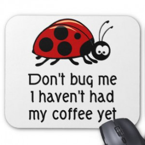 Funny Coffee Lover Mouse Pad with Ladybug by coffeelovertshirts