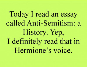 Today I read an essay called Anti-Semitism: a History. Yep, I ...
