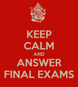 Related Pictures final exam keep clam and fighting for the final exam