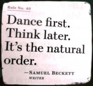quote quotes think ballerina ballet dance natural idea thought beckett ...