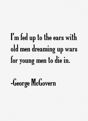 George McGovern Quotes amp Sayings
