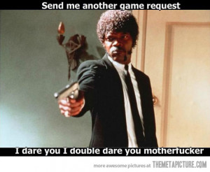 Funny photos funny Samuel L Jackson meme I dare you