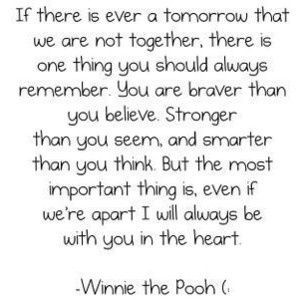 Winnie The Pooh has the cutest quotes!