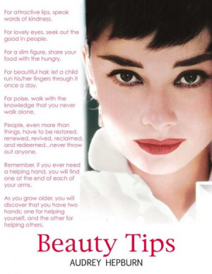 Beauty tips from Audrey Hepburn, Beauty Quotes from Audrey Hepburn ...