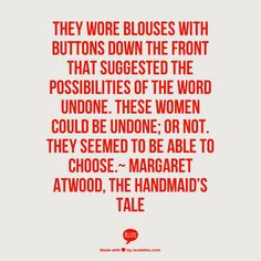 Margaret Atwood, The Handmaid’s Tale