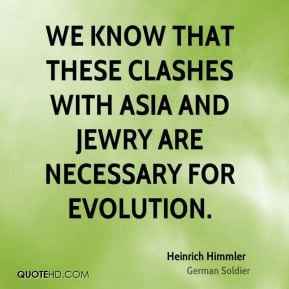 More Heinrich Himmler Quotes