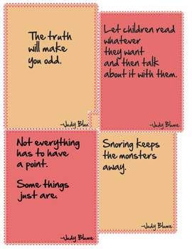 Free! Judy Blume quote sheets.