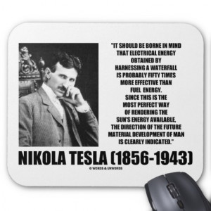 Harnessing A Waterfall Sun's Energy Tesla Quote Mouse Pad