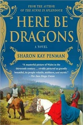 Here Be Dragons by Sharon Kay Penman (1985)