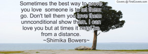 Sometimes the best way to prove you love someone is to let them go ...
