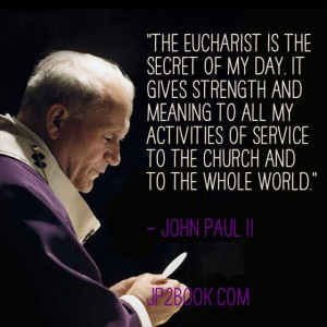 The Holy Eucharist - the food of life!