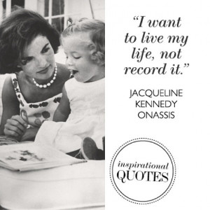 Jackie Kennedy quote