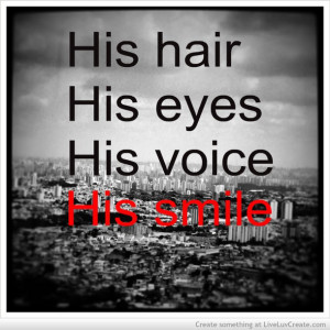 cute, him, his smile, love, pretty, quote, quotes, you