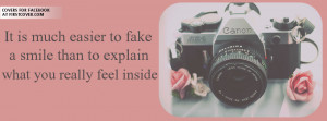 ... Fake A Smile Than To Explain What You Really Feel Inside - Smile Quote