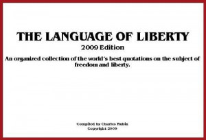 The Language of Liberty, The World´s Greatest Quotations on Freedom ...