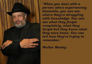Walter mosley famous quotes 1