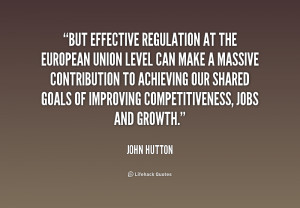 quote-John-Hutton-but-effective-regulation-at-the-european-union ...