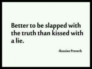 Russian proverb