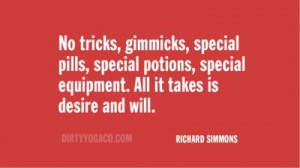 Richard Simmons, DirtyYoga® Quote Collection 338. For more: www ...